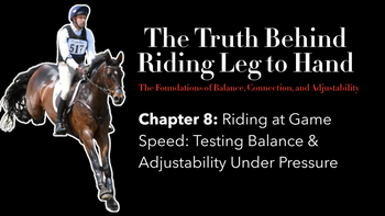 Ch. 8: Riding at Game Speed: Testing Balance & Adjustability Under Pressure | Will Coleman | Presented by Prestige Italia
