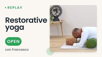 Replay - Restorative yoga - 01/08 - 18:00