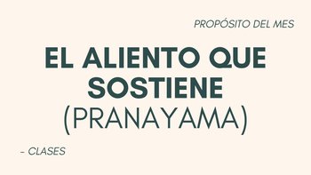 El aliento que sostiene: Pranayama