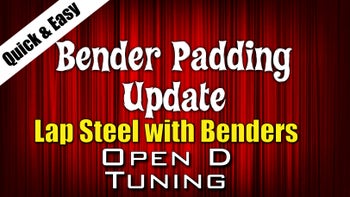 Bender Padding Update - Lapsteels with Benders