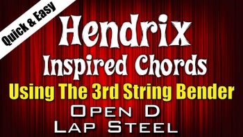 Hendrix Style Chords - Open D - Benders