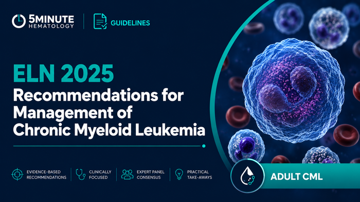 ELN 2025 Recommendations: CML Management