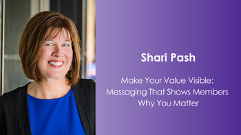 Make Your Value Visible: Messaging That Shows Members Why You Matter