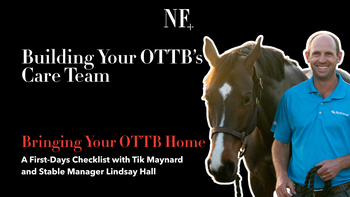 Ep. 3: Building Your OTTB’s Care Team | Restarting the OTTB with Tik Maynard | Presented by 4CYTE