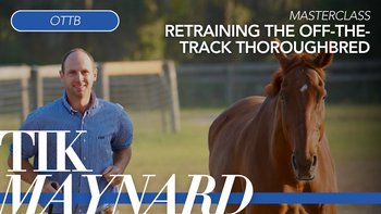 Restarting the Off-The-Track Thoroughbred with Tik Maynard
