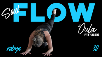 Soul Flow 36 & 21 | Robyn | 8.26.26