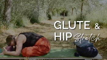 Glute & Hip Stretch