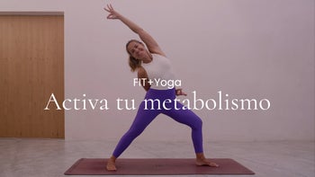 Activa tu metabolismo. FIT+Yoga con Judith