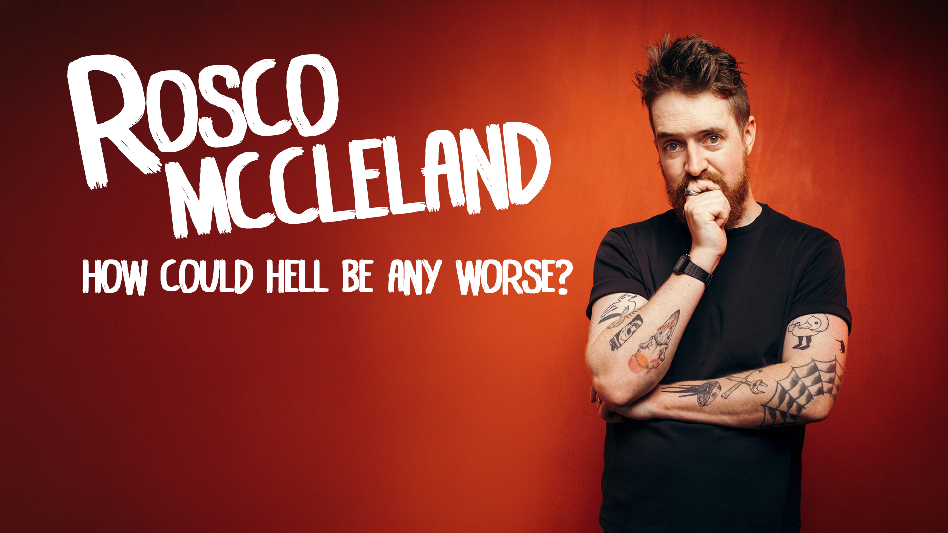 Rosco McClelland in his stand-up special How Could Hell Be Any Worse on NextUp Comedy