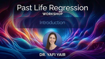 Past Life Regression Workshop - Introduction