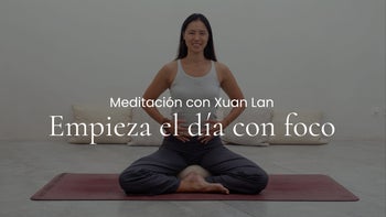 Despierta tu energía. Meditación con Xuan Lan