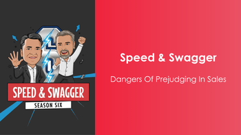 S6| E33 Dangers Of Prejudging In Sales