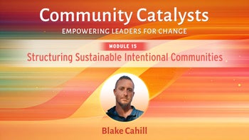 15. Structuring Sustainable Intentional Communities
