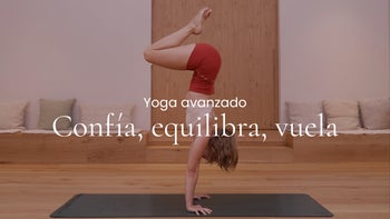 Confía, equilibra, vuela. Vinyasa con Yasmina