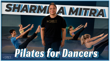 Sharmila Mitra - Pilates For Dancers