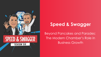 S6 | E34 Beyond Pancakes and Parades: The Modern Chamber’s Role in Business Growth