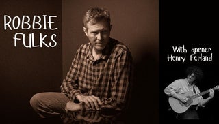 Promotional artwork for Robbie Fulks with opener Henry Ferland Live Stream