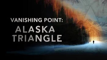 Vanishing Point: Alaska Triangle