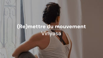 (Re)mettre du mouvement 🛼