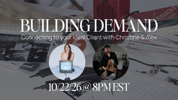 Building Demand : Ways to Connect to your Ideal Client on 1022/26 @ 8pm est