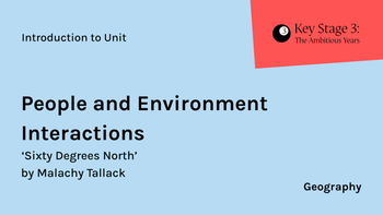 KS3 - Geography - People and Environment Interactions