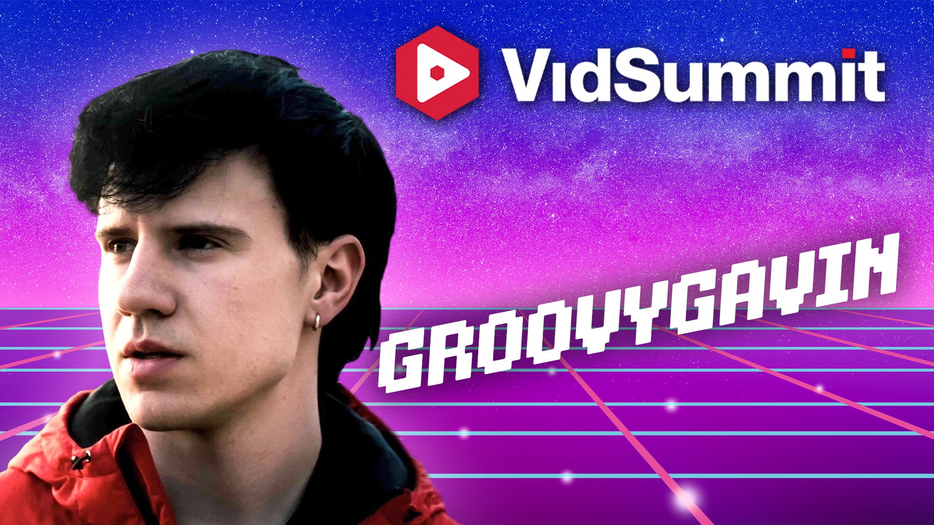 GroovyGavin, VidSummit 2026