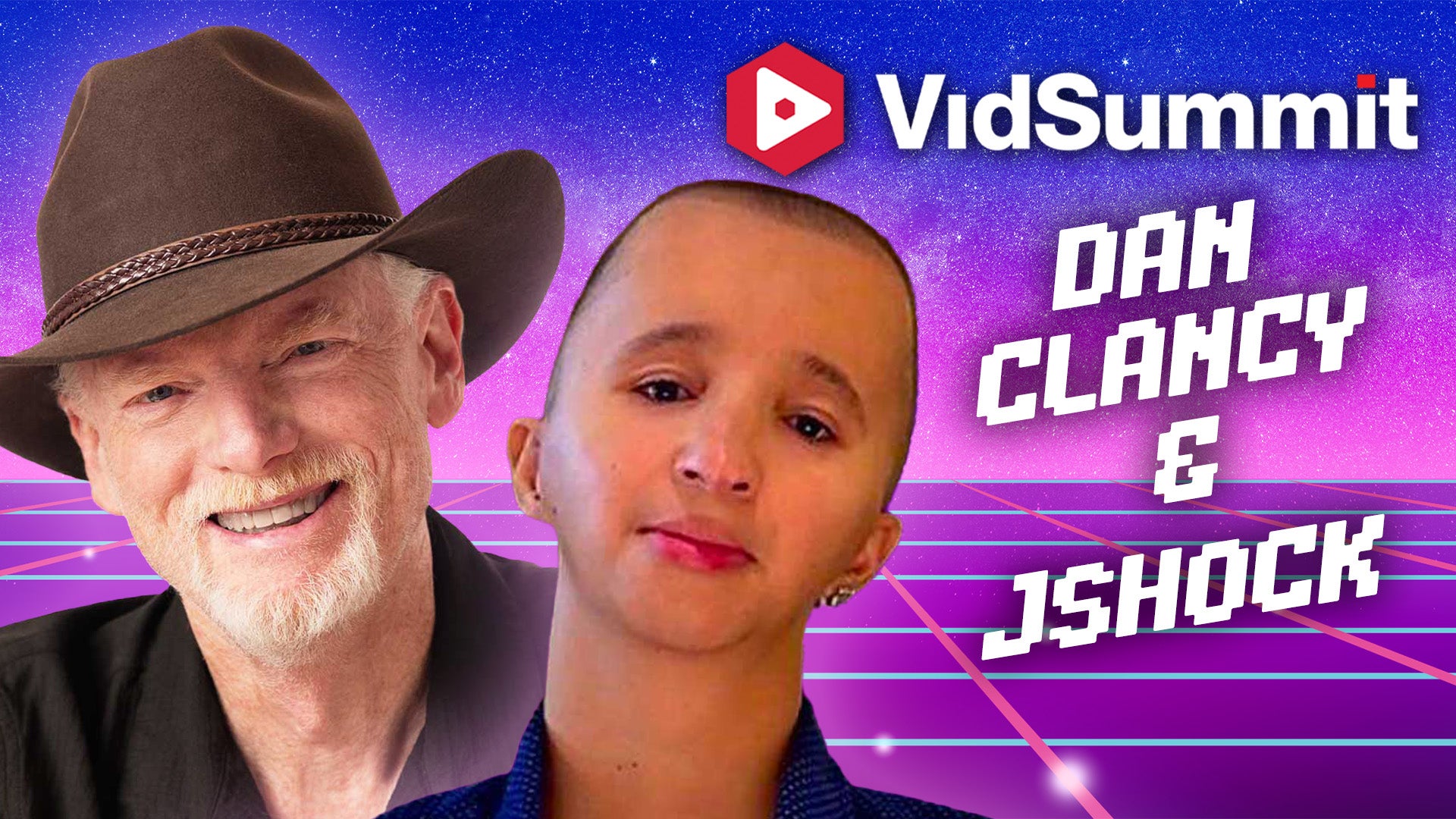 Dan Clancy & Jshock, VidSummit 2026