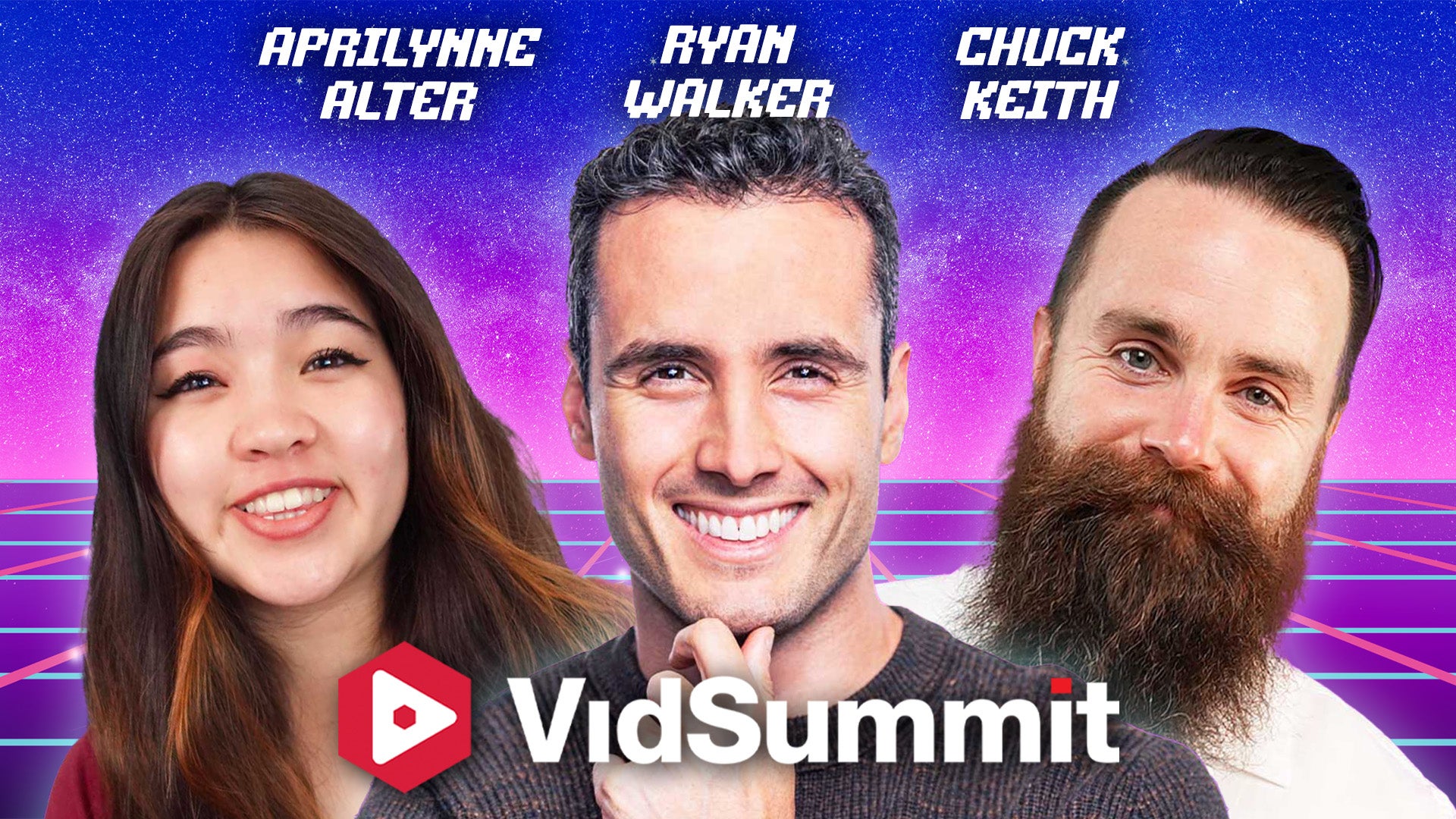 Aprilynne Alter, Ryan Walker & Chuck Keith, VidSummit 2026