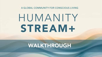 11-30-2026 - Live Humanity Stream+ Walkthrough