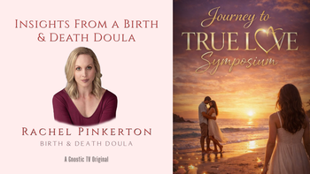 Insights From a Birth and Death Doula | Rachel Pinkerton