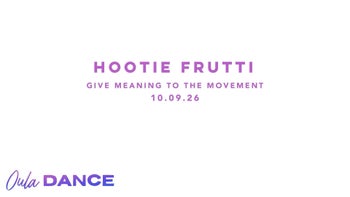 Hootie Frutti | Give Meaning to the Movement | 10.9.26