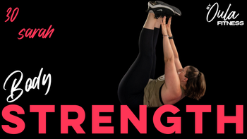 Body Strength | Sarah | 10.12.26