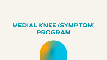 Medial Knee Symptom - Program