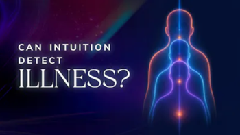 Medical Intuitives Know Before the Diagnosis