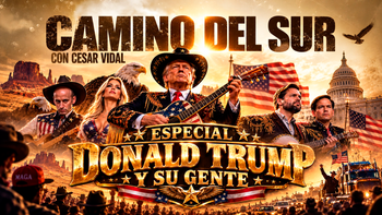 Camino del Sur: Especial Donald trump y su gente - 18/10/26