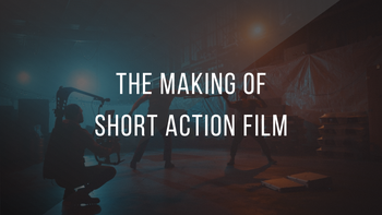 The Making of The Experiment | Short Action Film