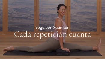 Cada repetición cuenta. Fit vinyasa con Xuan Lan