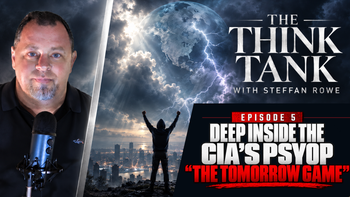 Deep Inside the CIA's Psyop "The Tomorrow Game" - The Think Tank Episode 5