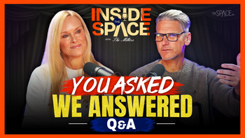 🎙️Podcast - Inside The Space - You Asked, We Answered - Q&A