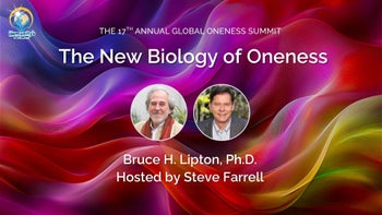 The New Biology of Oneness