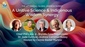 A Unitive Science & Indigenous Wisdom Synergy