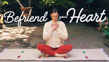 Befriend Your Heart 