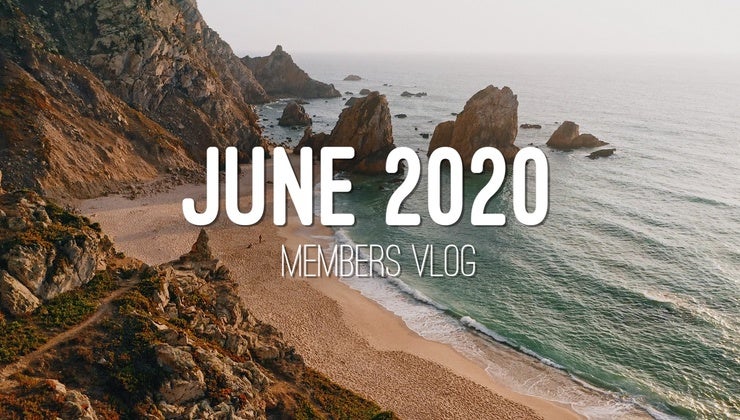 Members Vlog - June 2020