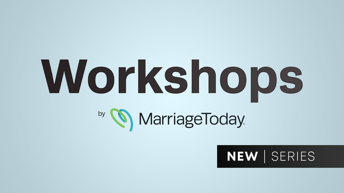 MarriageToday Workshops