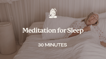 30 Mins - Meditation for Sleep
