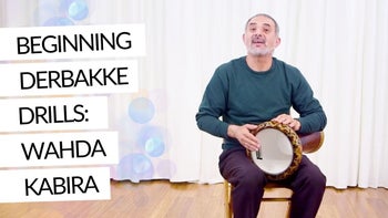 Wahda Kabira: Beginning Derbakke Drills with Faisal Zedan