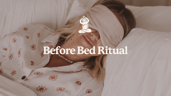 BEFORE BED RITUAL