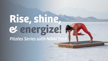 Rise and Shine Pilates Series
