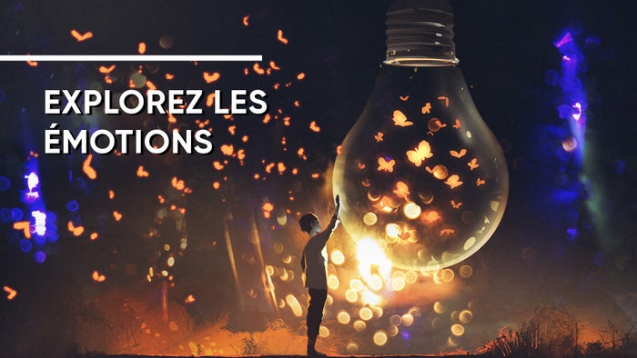 Explorez les émotions