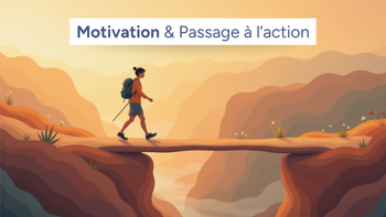 Motivation et passage à l'action
